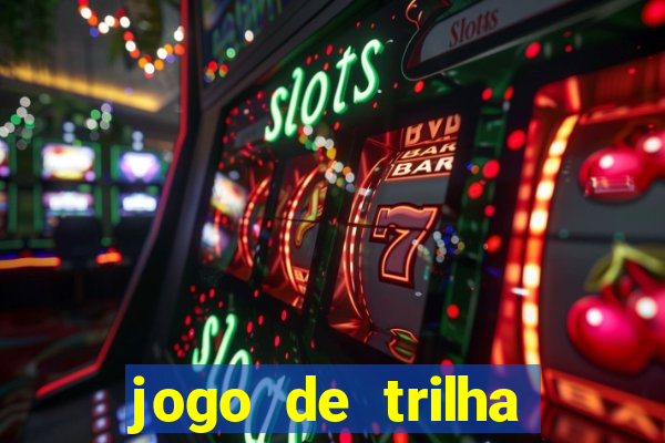 jogo de trilha para imprimir